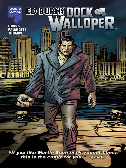 Title details for Ed Burns: Dock Walloper Graphic Novel, Volume 1 by Ed Burns - Available